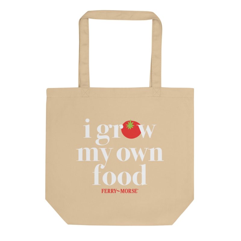 I Grow My Own Food Tote Bag