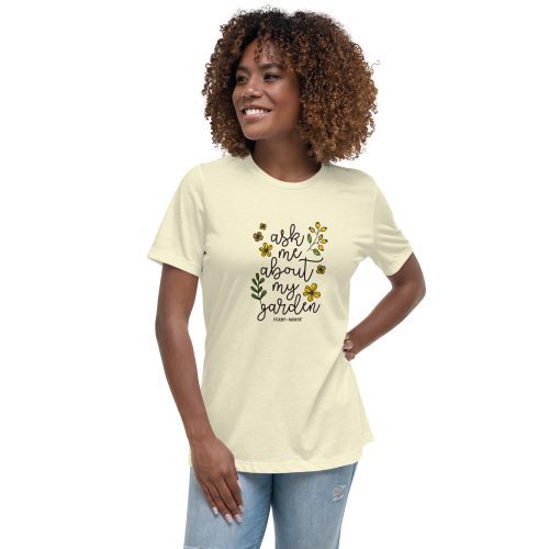 ask me about my garden womens relaxed t shirt citron front