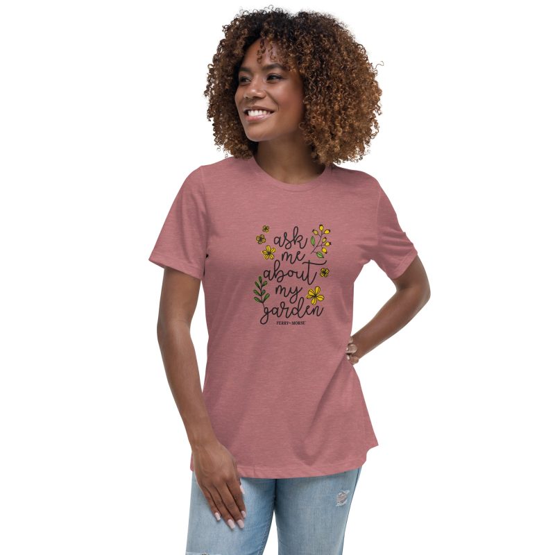 ask me about my garden womens relaxed t shirt heather mauve front