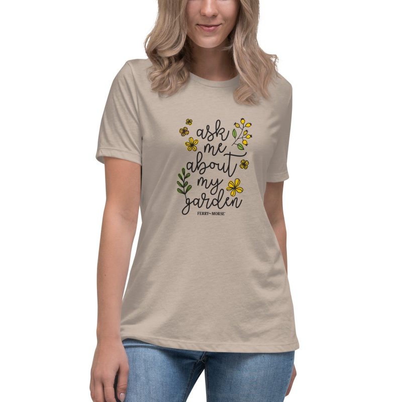 ask me about my garden womens relaxed t shirt heather stone front 1